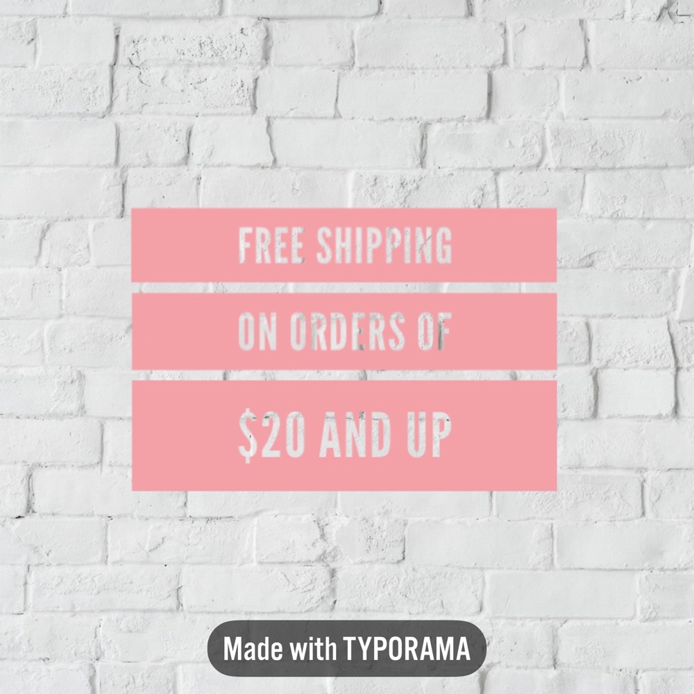 Free shipping on orders of $20 and up